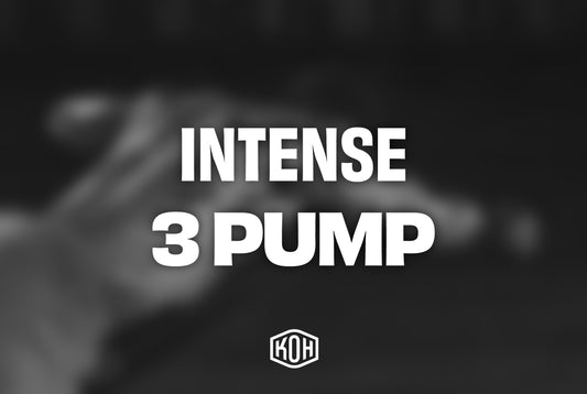 KOH FITNESS: 3 INTENSE 3 PUMP