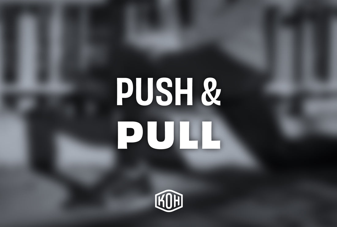 KOH FITNESS: PUSH PULL LEGS - 3 DAY SPLIT